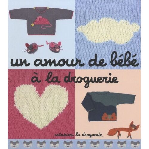 Un Amour De Bébé À La Droguerie