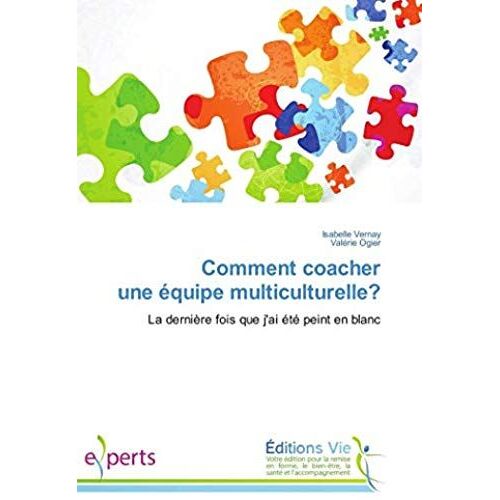 Comment Coacher Une Équipe Multiculturelle?