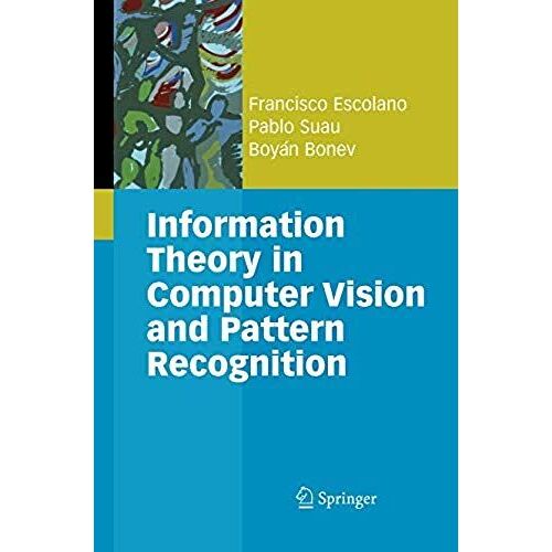 Information Theory In Computer Vision And Pattern Recognition