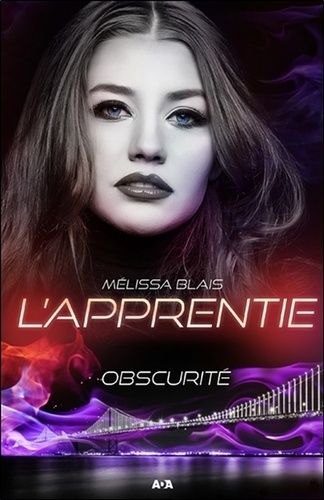 L'apprentie - Tome 2 - Obscurité
