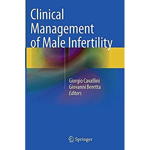 Clinical Management Of Male Infertility