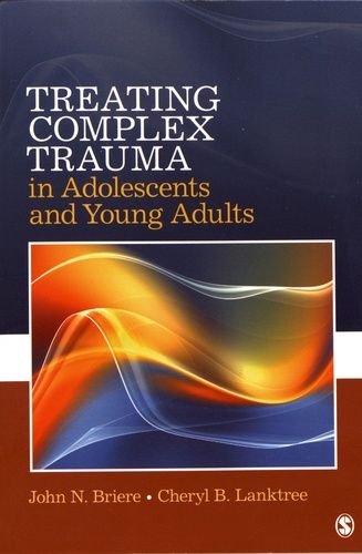 Treating Complex Trauma In Adolescents And Young Adults