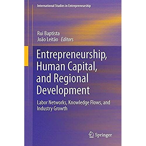 Entrepreneurship, Human Capital, And Regional Development