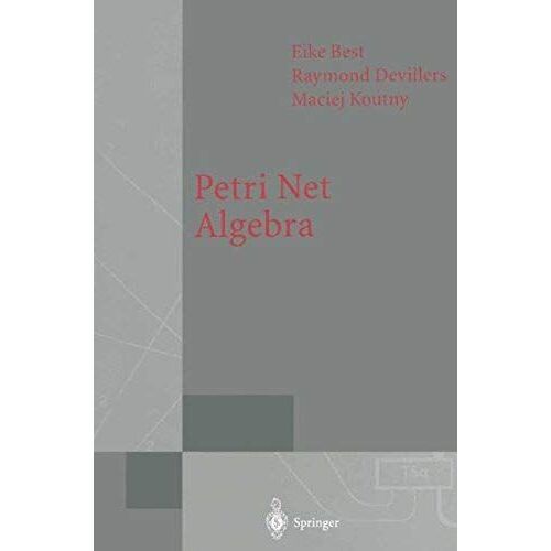 Petri Net Algebra