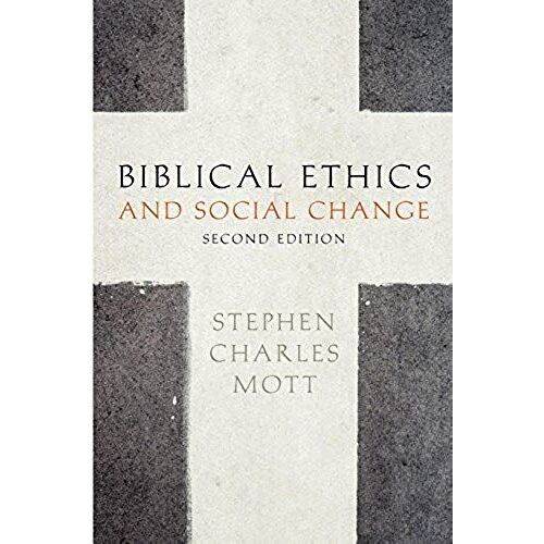 Biblical Ethics And Social Change