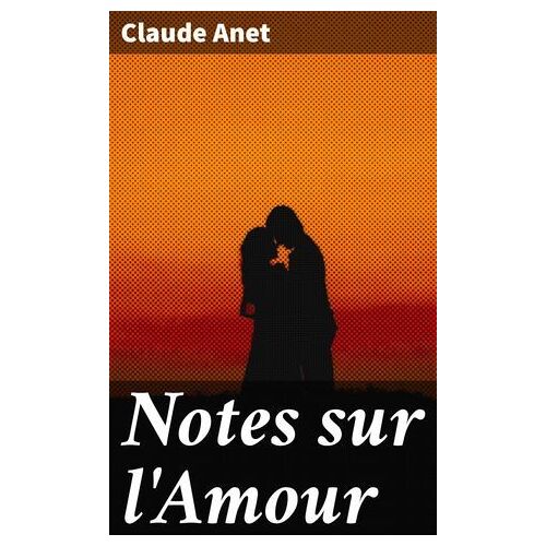 Notes Sur L'amour
