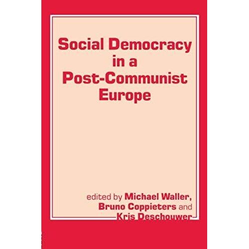 Social Democracy In A Post-Communist Europe