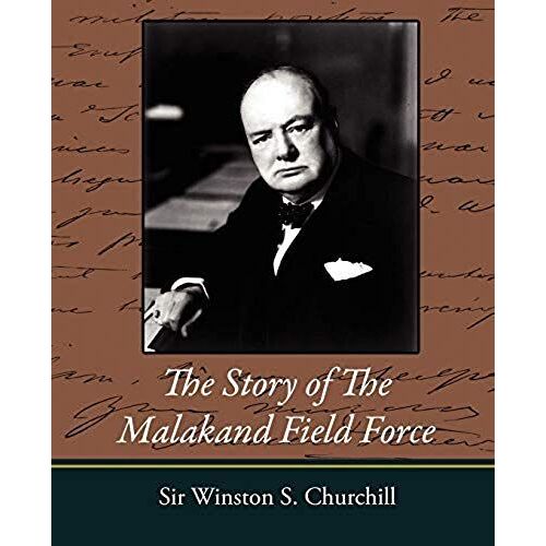 The Story Of The Malakand Field Force