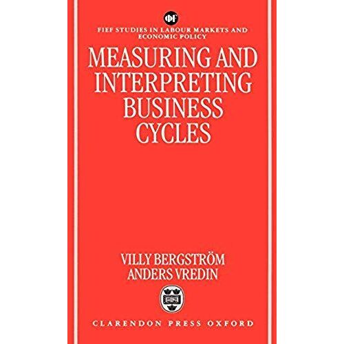 Measuring And Interpreting Business Cycles