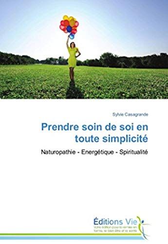 Prendre Soin De Soi En Toute Simplicité