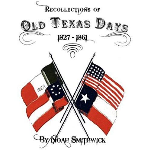 Recollections Of Old Texas Days