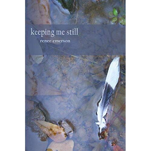 Keeping Me Still