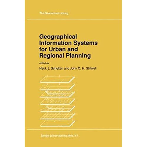 Geographical Information Systems For Urban And Regional Planning