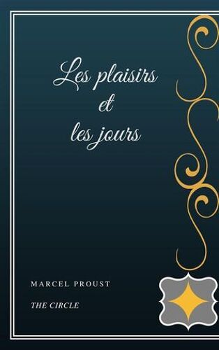 Les Plaisirs Et Les Jours