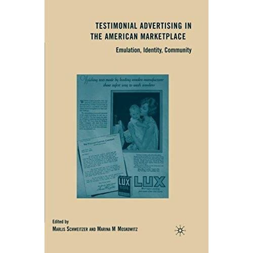 Testimonial Advertising In The American Marketplace