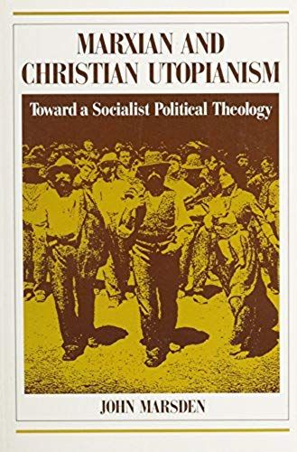 Marxian And Christian Utopianism