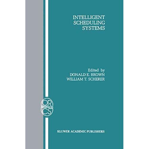 Intelligent Scheduling Systems