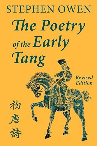 The Poetry Of The Early Tang