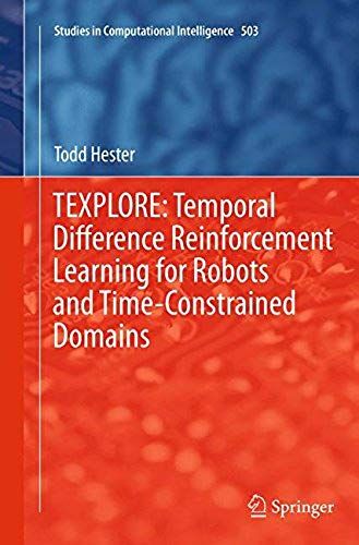 Texplore: Temporal Difference Reinforcement Learning For Robots And Time-Constrained Domains