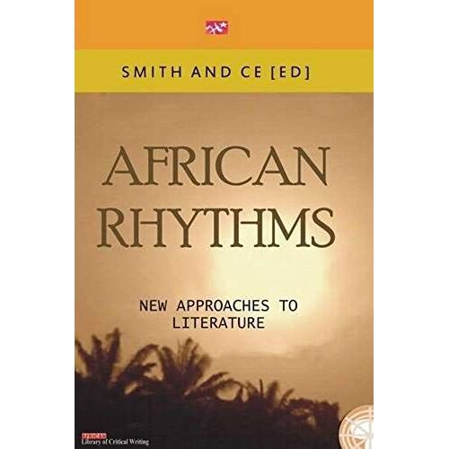 African Rythmns. New Approaches To Literature