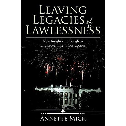 Leaving Legacies Of Lawlessness