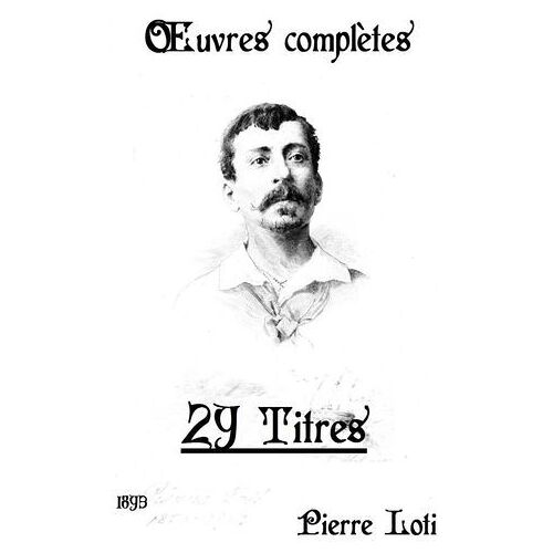 ?uvres Complètes De Pierre Loti