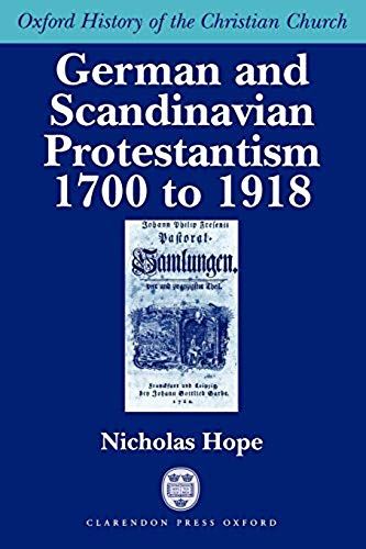 German And Scandinavian Protestantism 1700-1918