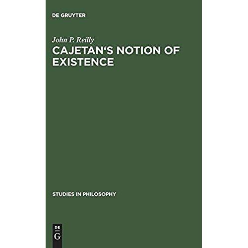Cajetan's Notion Of Existence