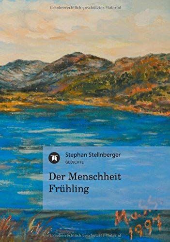 Der Menschheit Frühling