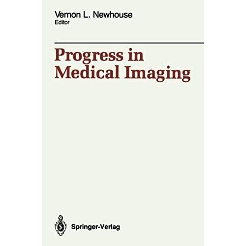 Progress In Medical Imaging