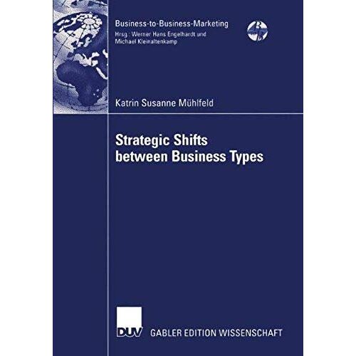 Strategic Shifts Between Business Types
