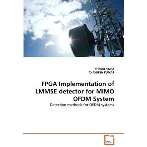 Fpga Implementation Of Lmmse Detector For Mimo Ofdm System