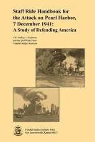Staff Ride Handbook For The Attack On Pearl Harbor, 7 December 1941