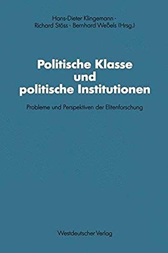 Politische Klasse Und Politische Institutionen