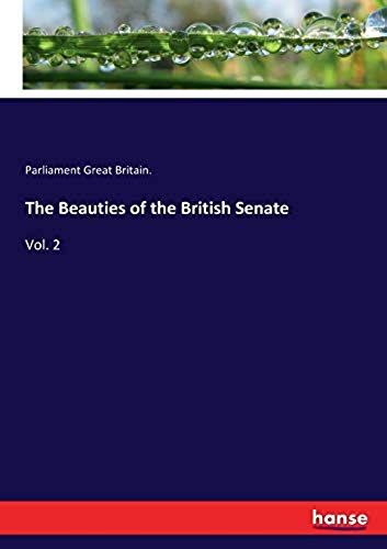 The Beauties Of The British Senate