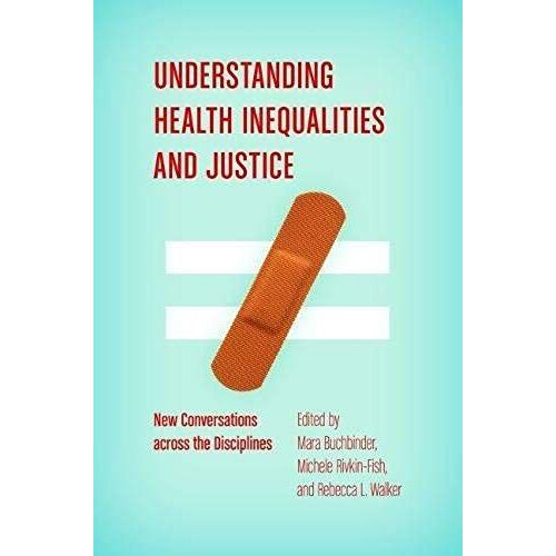 Understanding Health Inequalities And Justice