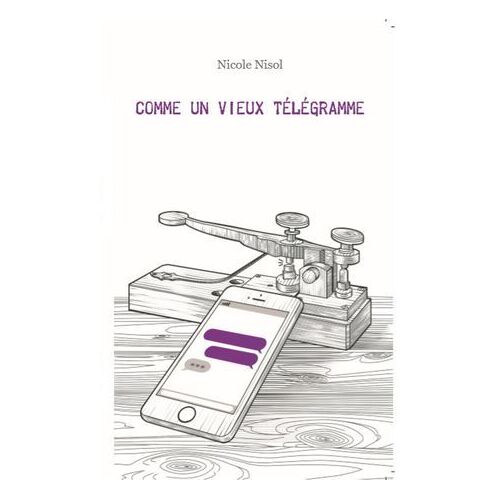 Comme Un Vieux Télégramme