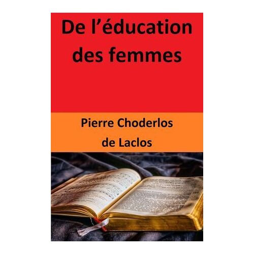 De L'éducation Des Femmes