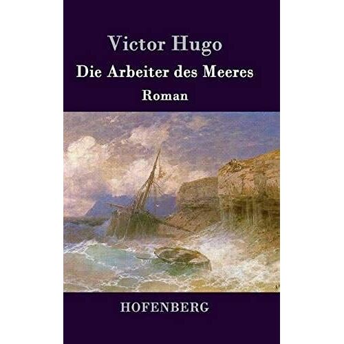 Die Arbeiter Des Meeres