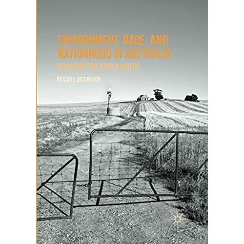 Environment, Race, And Nationhood In Australia