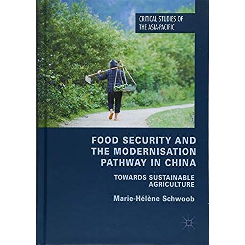 Food Security And The Modernisation Pathway In China