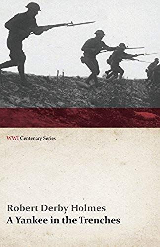 A Yankee In The Trenches (Wwi Centenary Series)