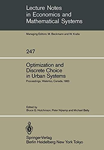 Optimization And Discrete Choice In Urban Systems