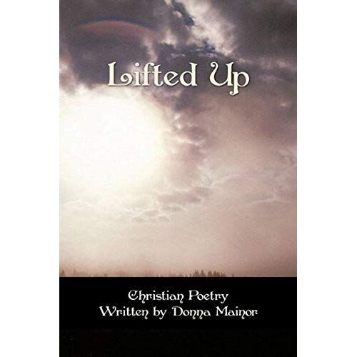 Lifted Up
