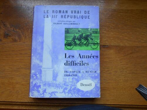 Guilleminault . Les Années Difficiles