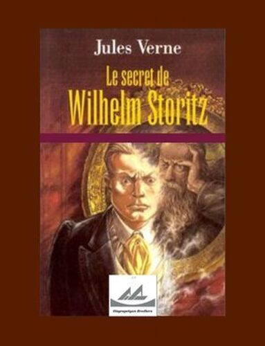 Le Secret De Wilhelm Storitz