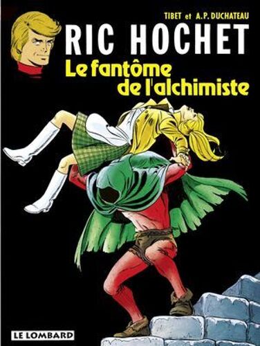Ric Hochet - Tome 30 - Le Fantôme De L'alchimiste