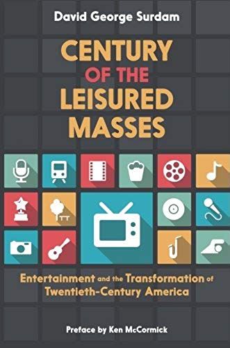 Century Of The Leisured Masses