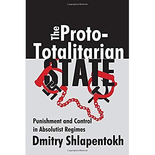 The Proto-Totalitarian State