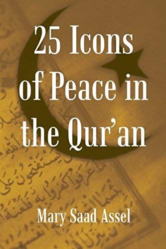 25 Icons Of Peace In The Qur'an